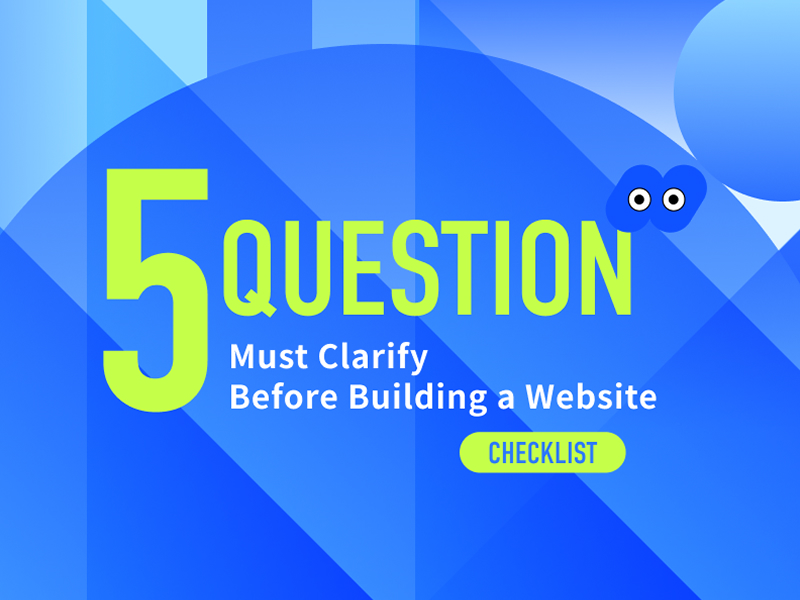 網站動工前，我會先問自己的 5 個問題